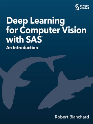 cover image of Deep Learning for Computer Vision with SAS